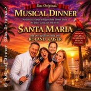 Musical Dinner (Das Original) Santa Maria - SPORNITZ